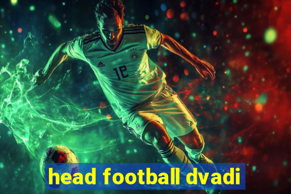 head football dvadi